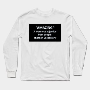 Banned Words Amazing Long Sleeve T-Shirt